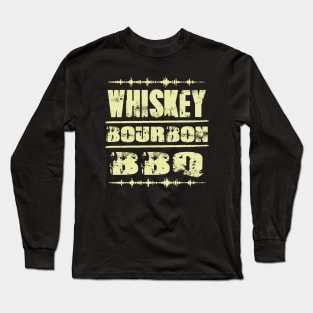 whiskey bourbon bbq Long Sleeve T-Shirt